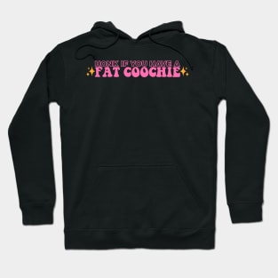 Honk If You Have A Fat Coochie, Funny Fat Coochie bumper Hoodie